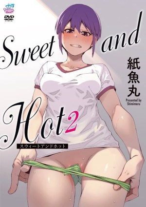 Sweet and Hot Episode 2